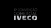 Começa a maior convenção de vendas da Iveco no Brasil